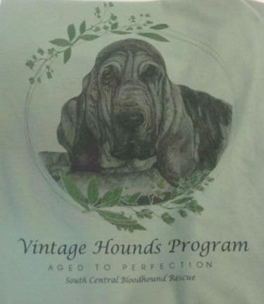 T-shirts for Supporting our Senior Program at "Vintage Hounds" South Central Bloodhound Rescue