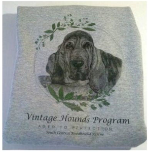 "SWEATSHIRTS" for Supporting our Senior Program at "Vintage Hounds" South Central Bloodhound Rescue