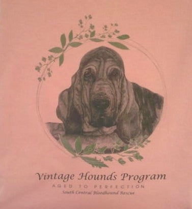 T-shirts for Supporting our Senior Program at "Vintage Hounds" South Central Bloodhound Rescue